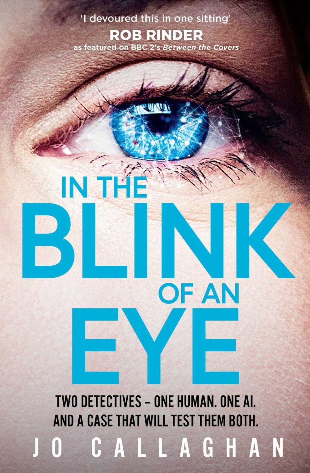 In The Blink of An Eye by Jo Callaghan - ISBN: 9781398511194