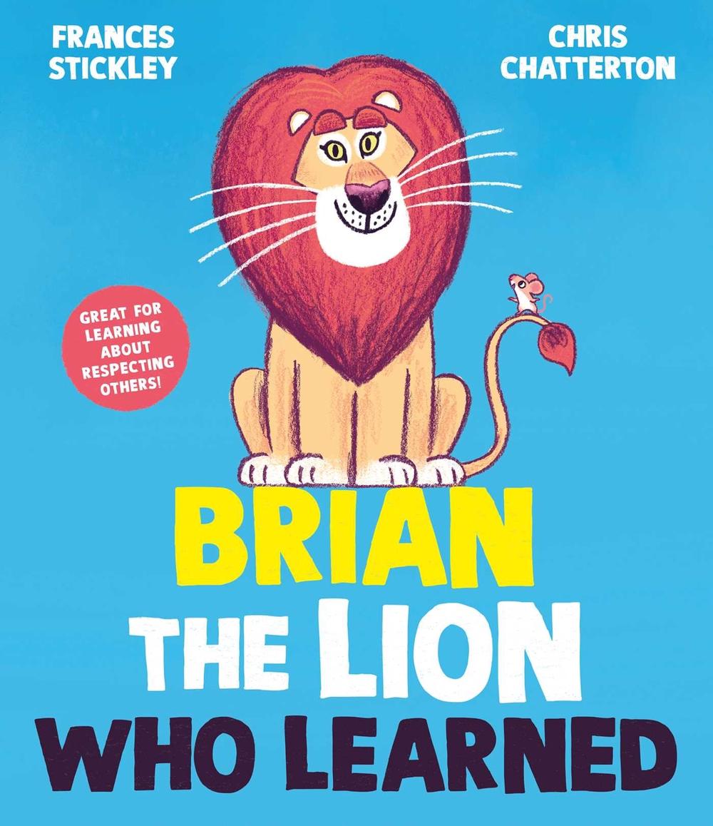 Brian the Lion who Learned by Frances Stickley - ISBN: 9781398513280