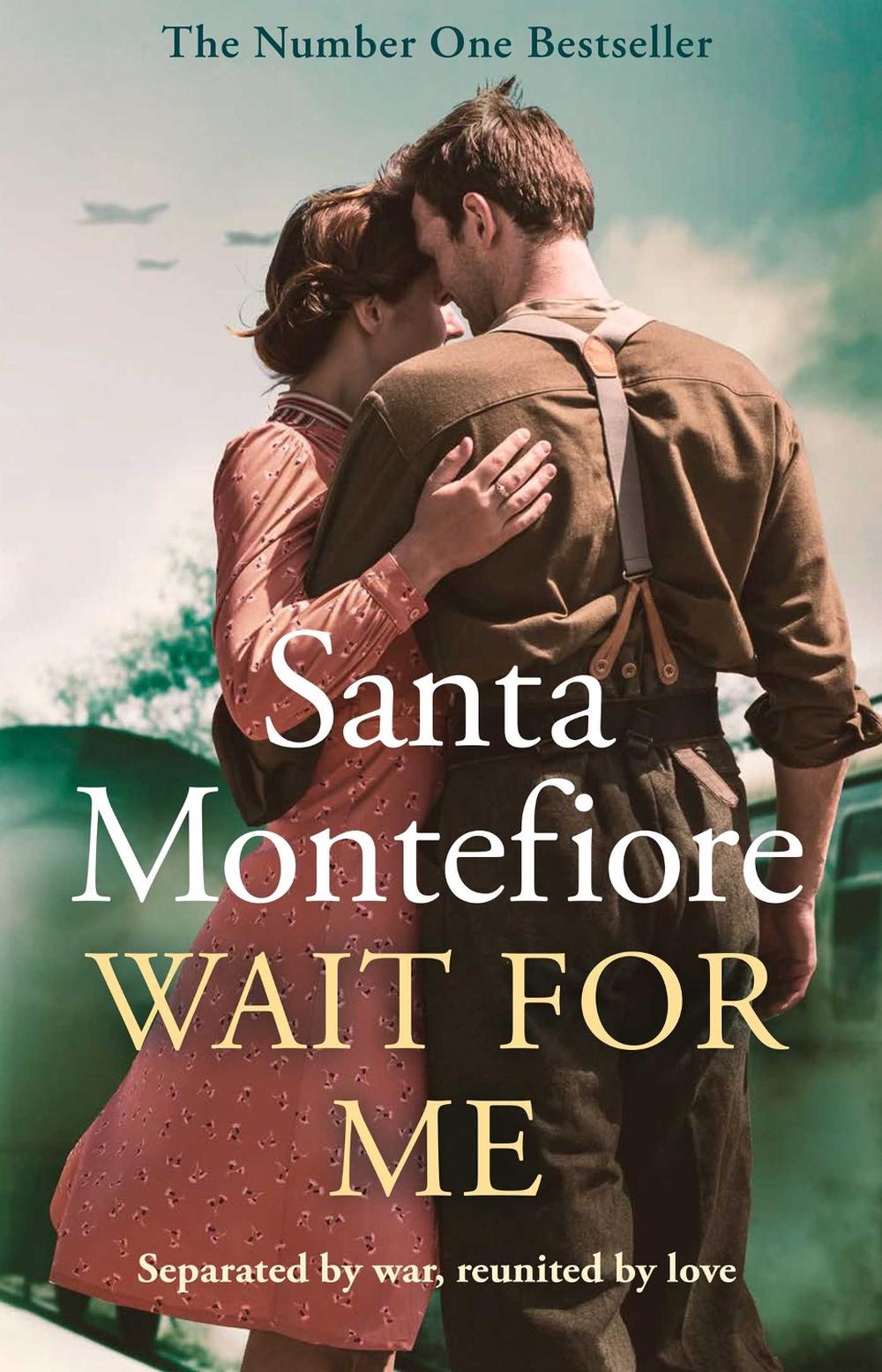 Wait for Me by Santa Montefiore - ISBN: 9781398513952