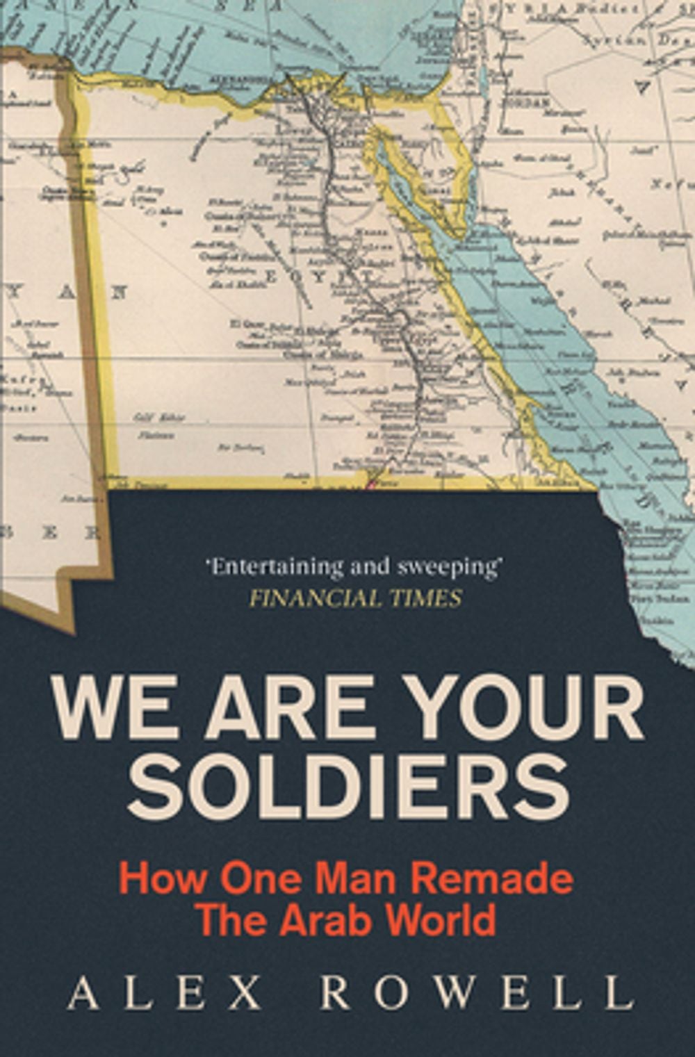 We Are Your Soldiers by Alex Rowell - ISBN: 9781398514249