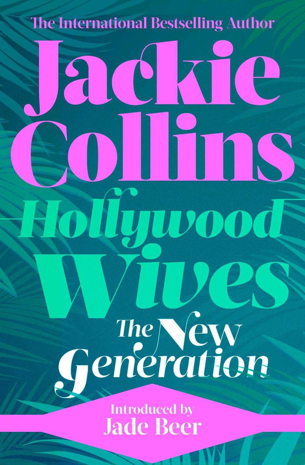 Hollywood Wives: The New Generation by Jackie Collins, Paperback