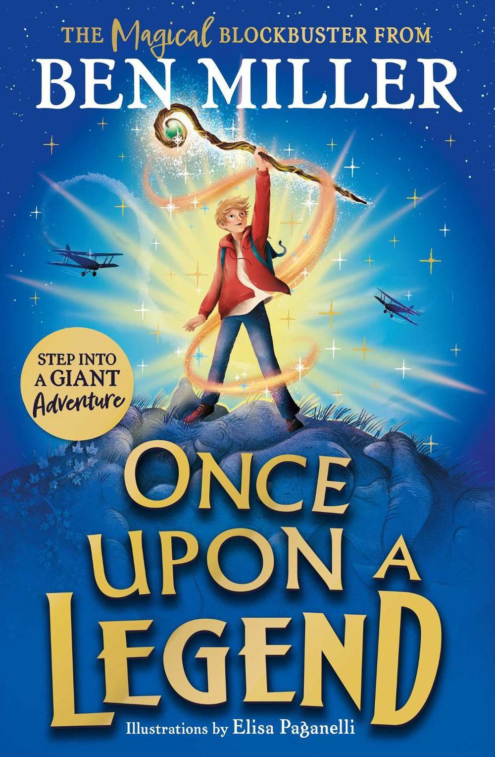 Once Upon a Legend by Ben Miller - ISBN: 9781398515901