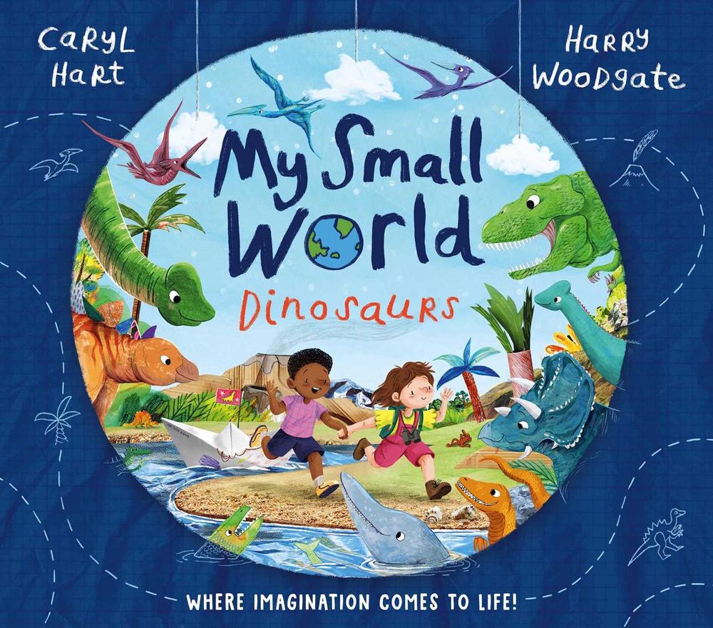 My Small World: Dinosaurs by Caryl Hart - ISBN: 9781398516106