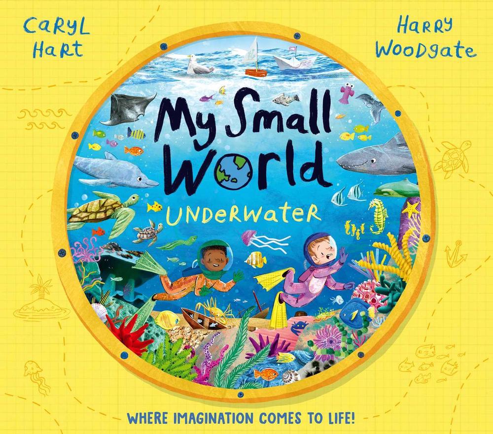 My Small World: Underwater by Caryl Hart - ISBN: 9781398516137