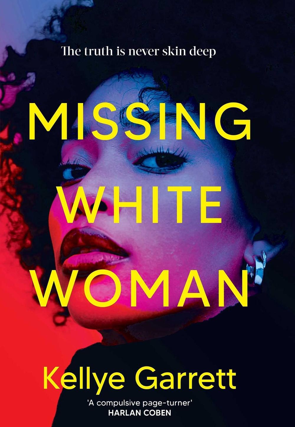 Missing White Woman by Kellye Garrett - ISBN: 9781398517660
