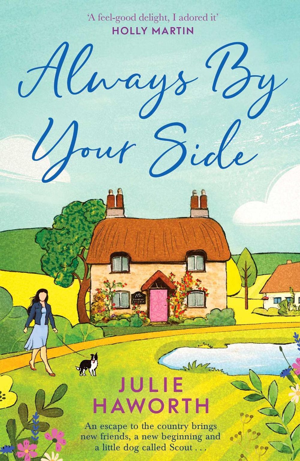 Always By Your Side by Julie Haworth - ISBN: 9781398517837