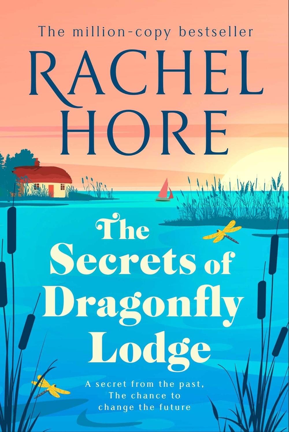 The Secrets of Dragonfly Lodge by Rachel Hore - ISBN: 9781398518001