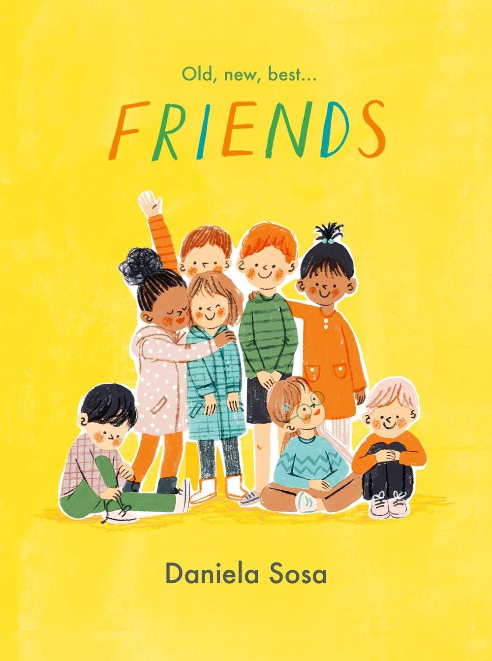 Friends by Daniela Sosa - ISBN: 9781398518674