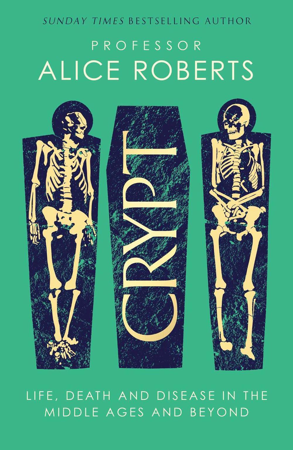 Crypt by Alice Roberts - ISBN: 9781398519237