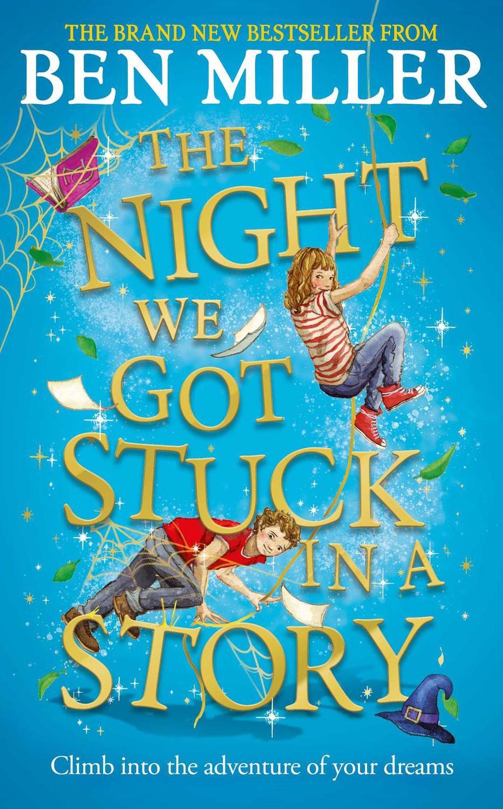 The Night We Got Stuck in a Story by Ben Miller - ISBN: 9781398519862