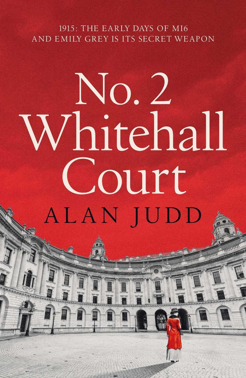 No. 2 Whitehall Court by Alan Judd - ISBN: 9781398520592