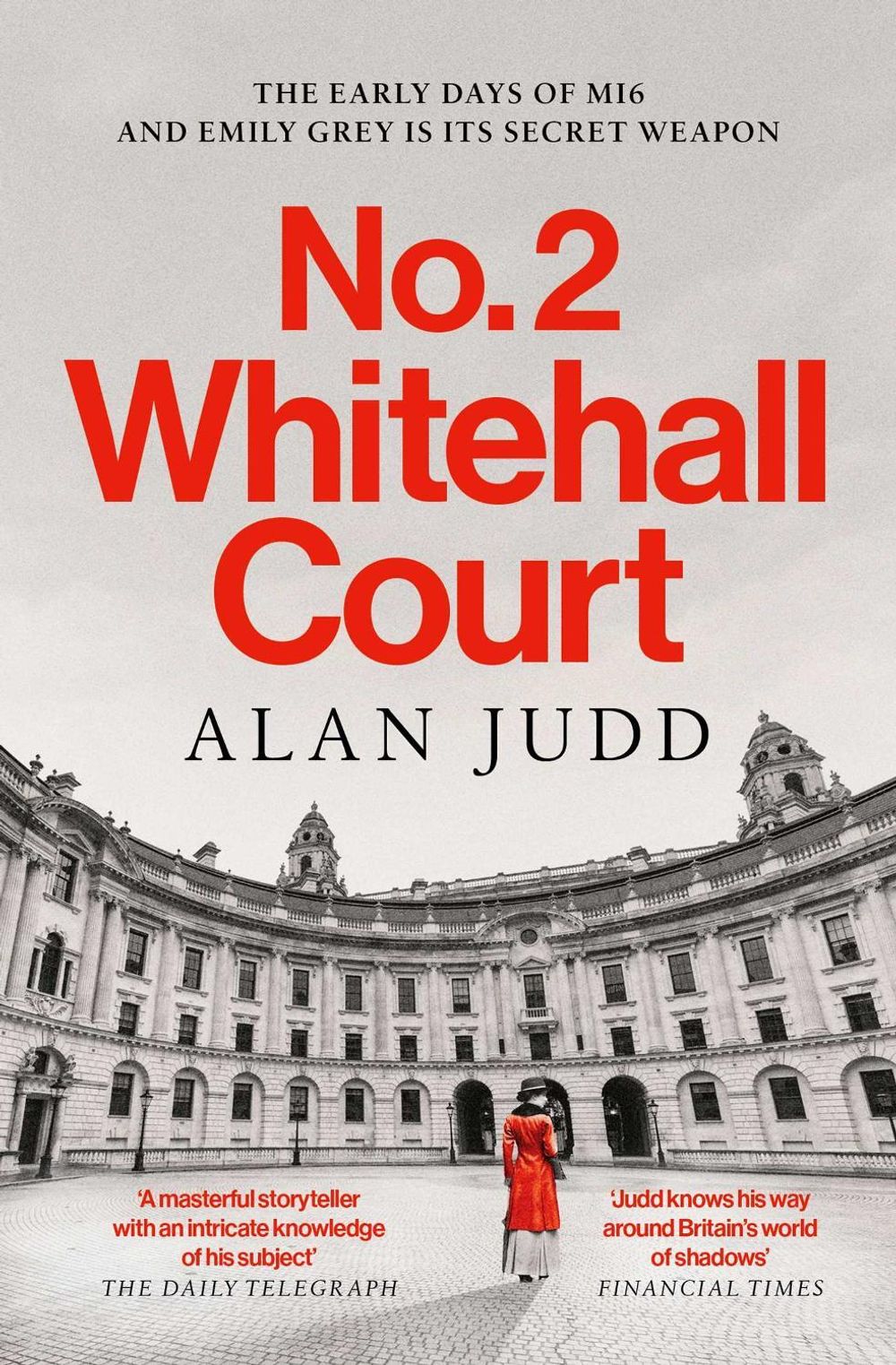 No. 2 Whitehall Court by Alan Judd - ISBN: 9781398520615