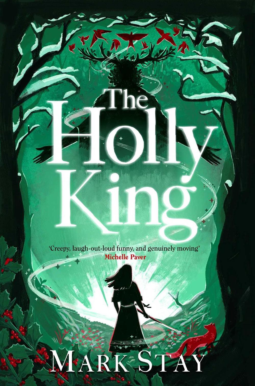 The Holly King by Mark Stay - ISBN: 9781398520790