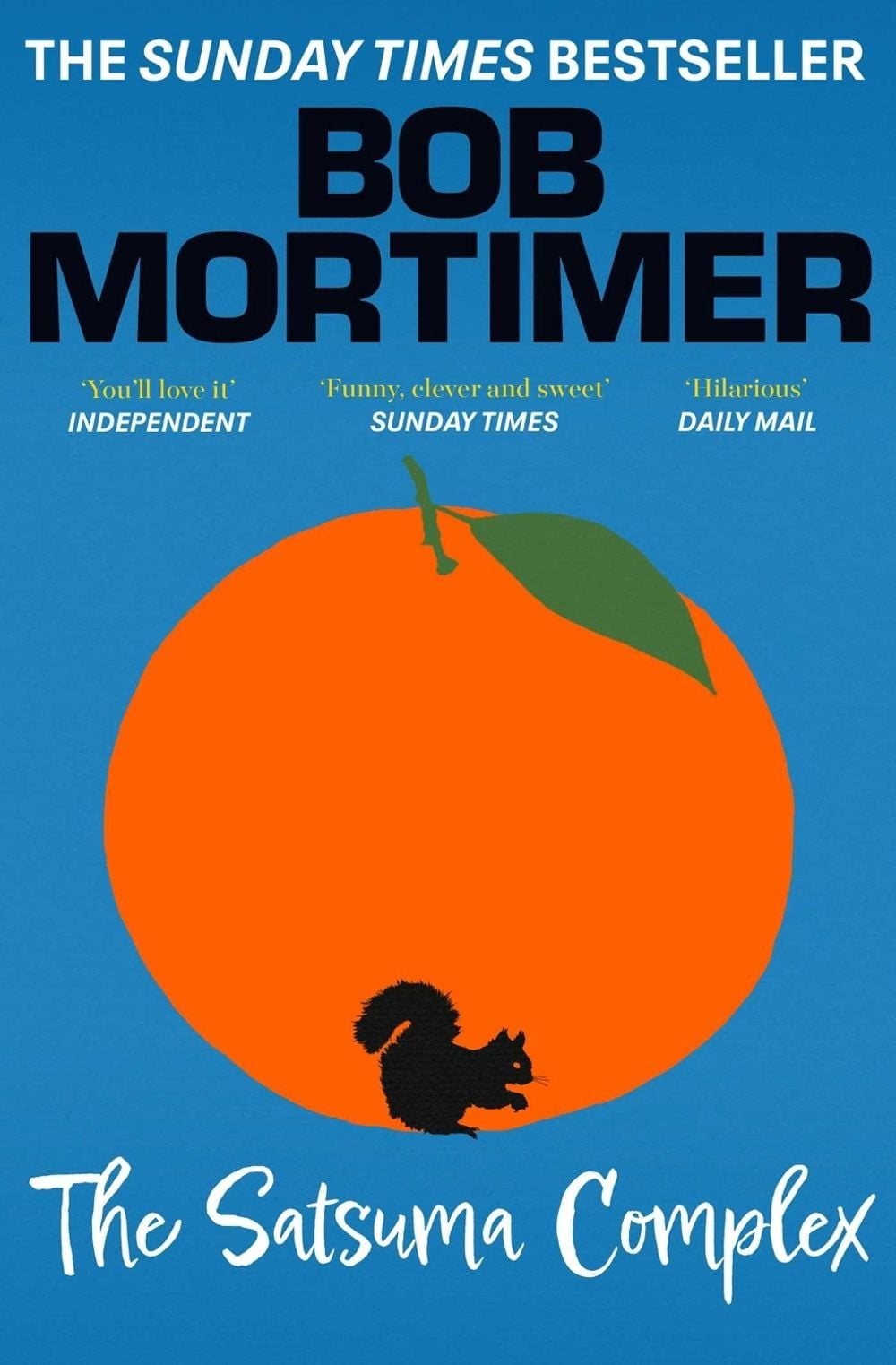 The Satsuma Complex by Bob Mortimer - ISBN: 9781398521230