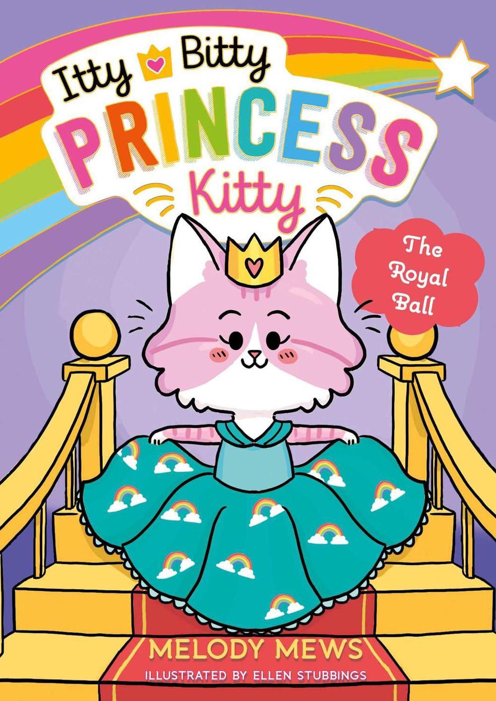 Itty Bitty Princess Kitty: The Royal Ball by Melody Mews - ISBN: 9781398521261