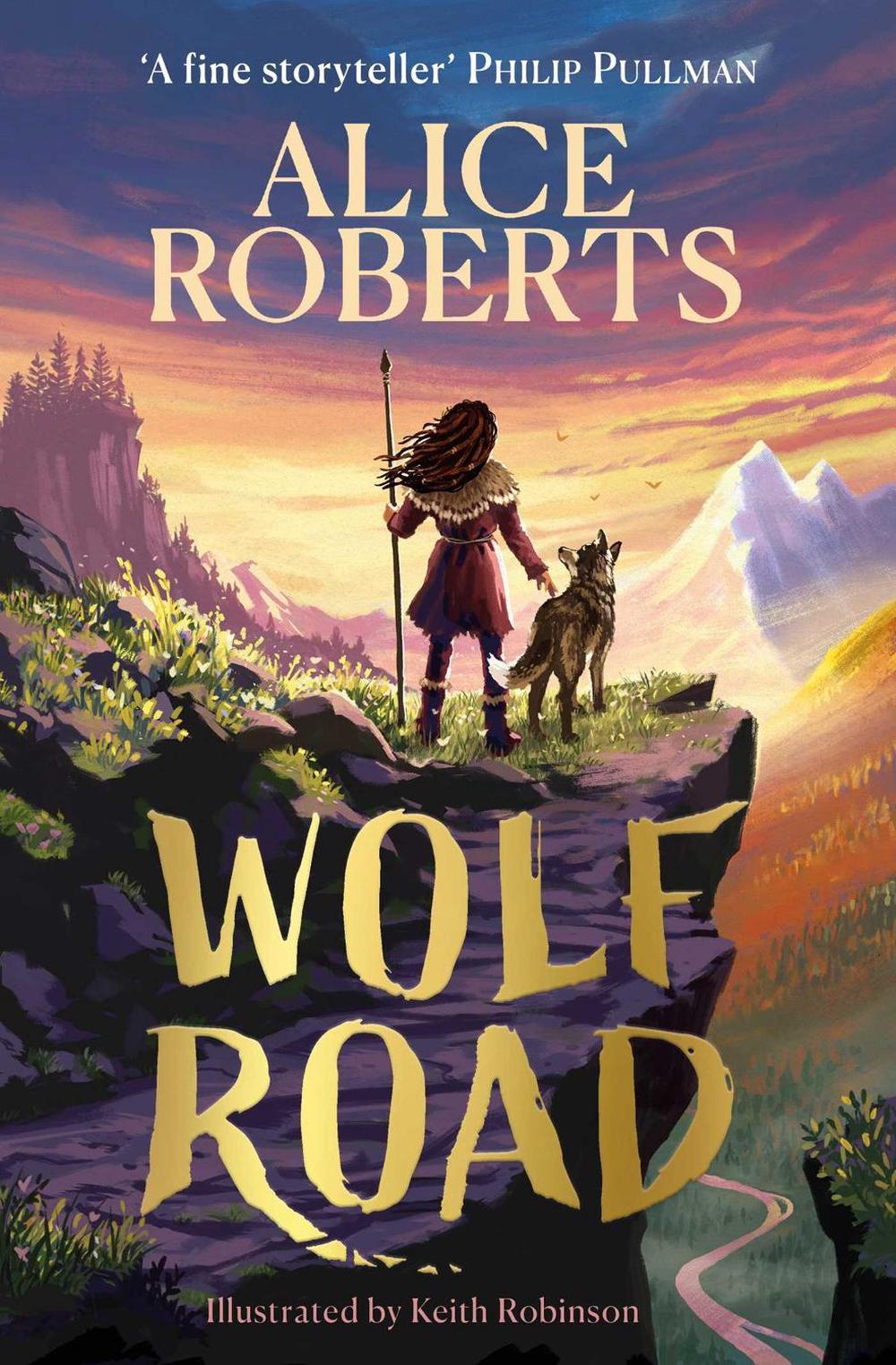 Wolf Road by Alice Roberts - ISBN: 9781398521360