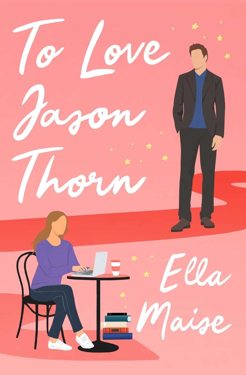 To Love Jason Thorn by Ella Maise - ISBN: 9781398521582