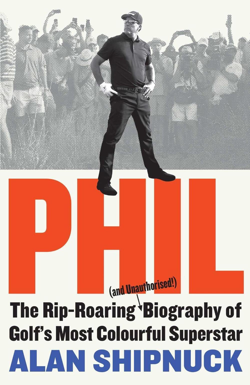 Phil by Alan Shipnuck - ISBN: 9781398521759