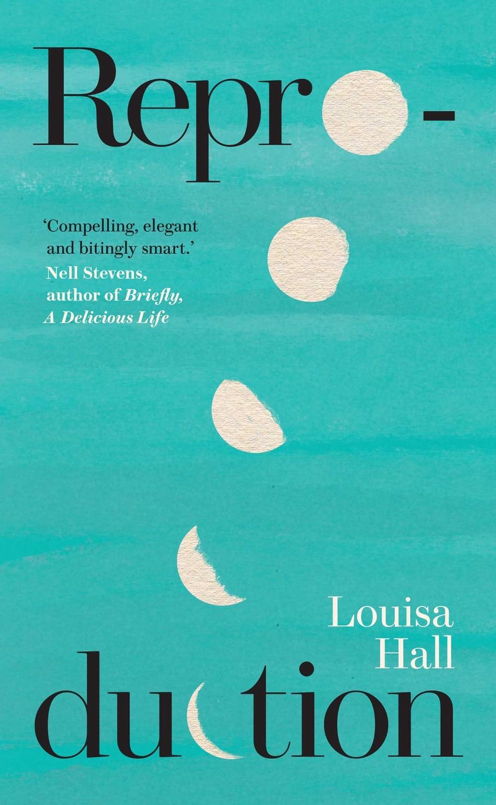 Reproduction by Louisa Hall - ISBN: 9781398522435