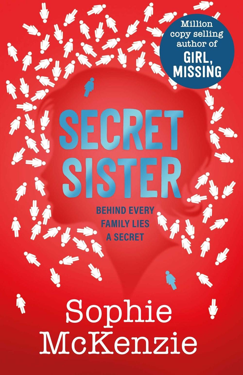 Secret Sister by Sophie McKenzie - ISBN: 9781398523265
