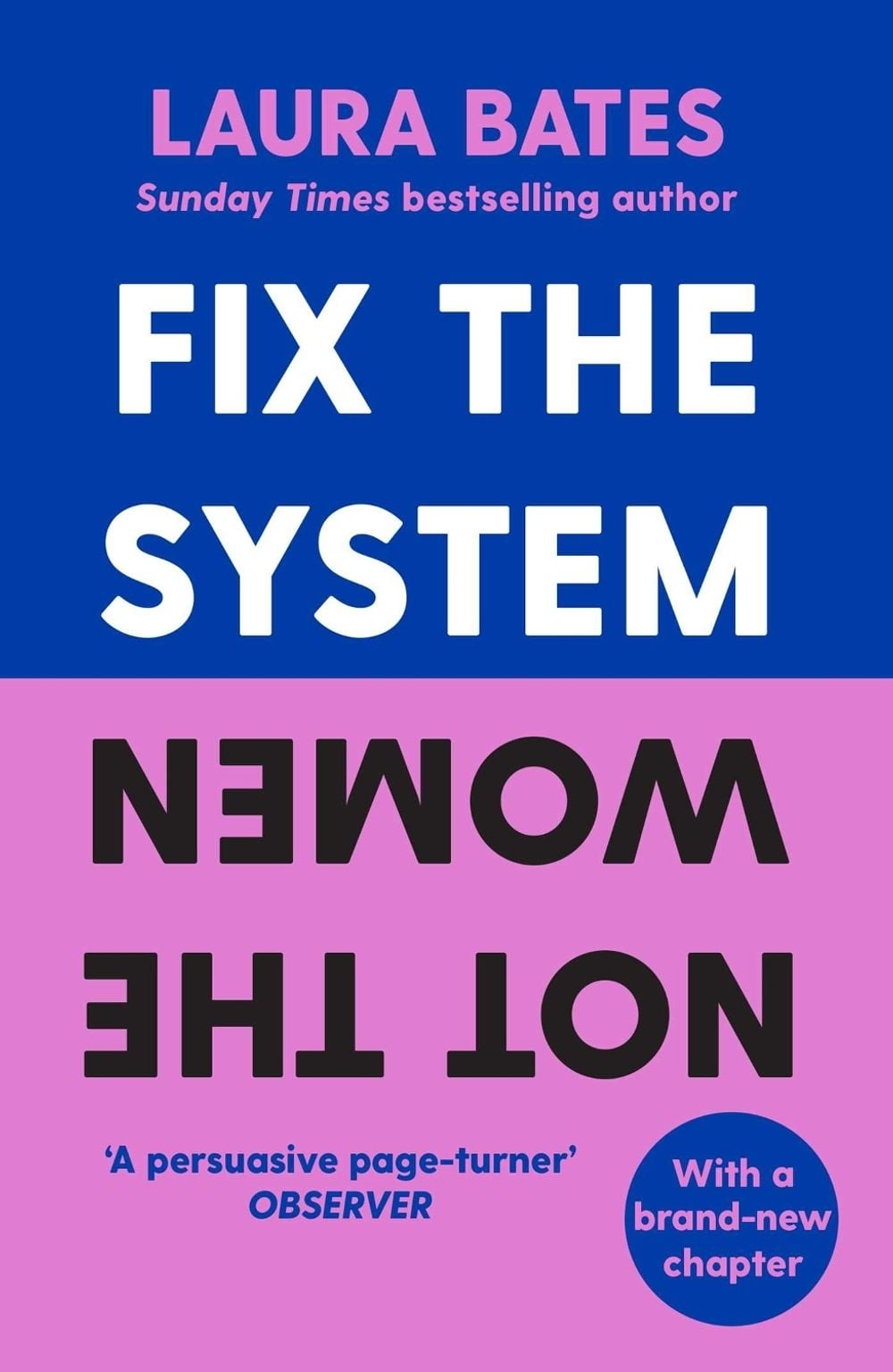 Fix the System, Not the Women by Laura Bates - ISBN: 9781398523401