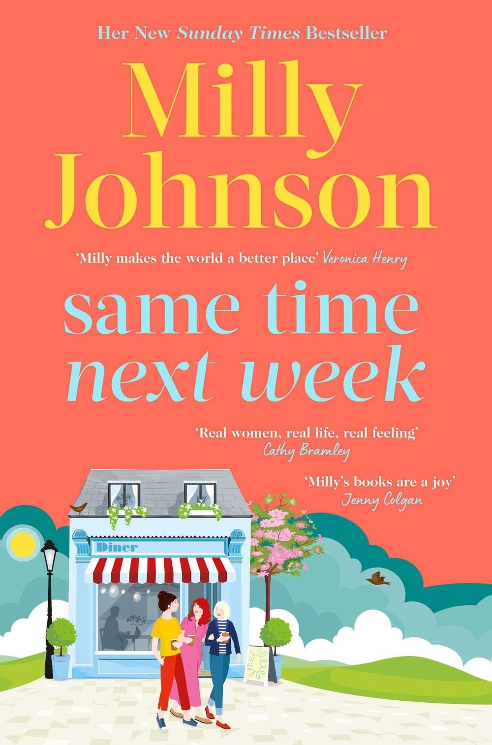 Same Time Next Week by Milly Johnson - ISBN: 9781398523579