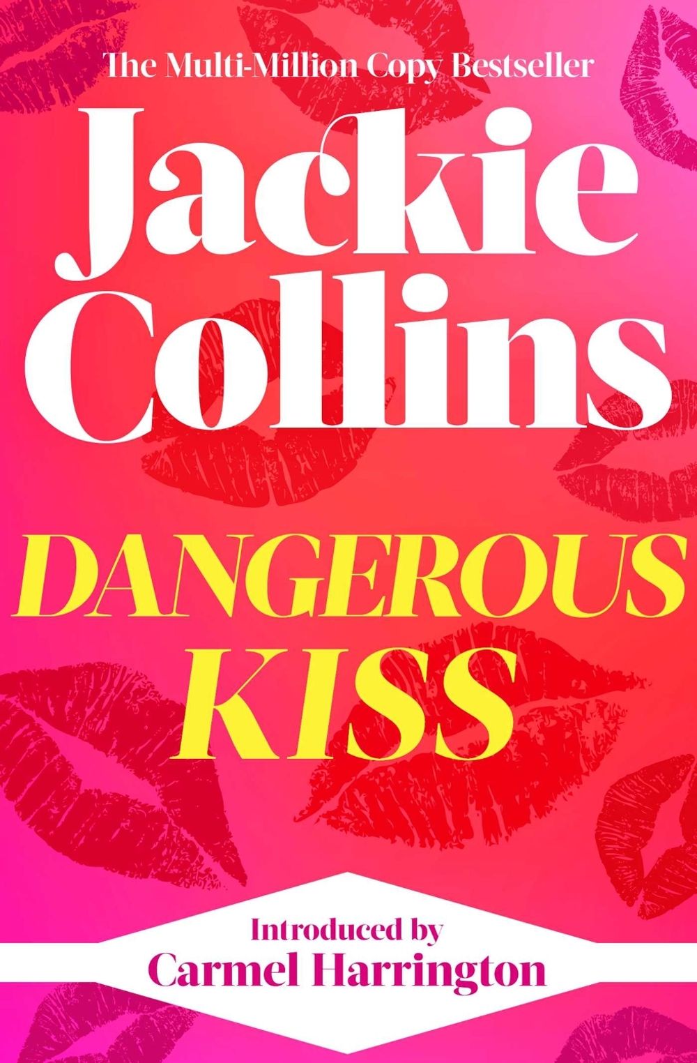 Dangerous Kiss by Jackie Collins - ISBN: 9781398525559