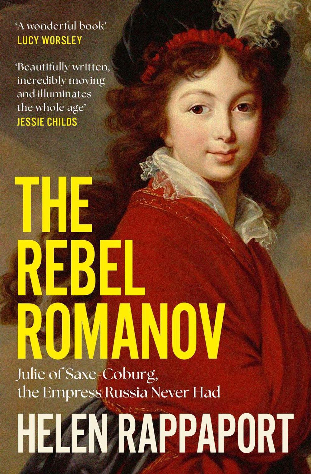 The Rebel Romanov by Helen Rappaport - ISBN: 9781398525986