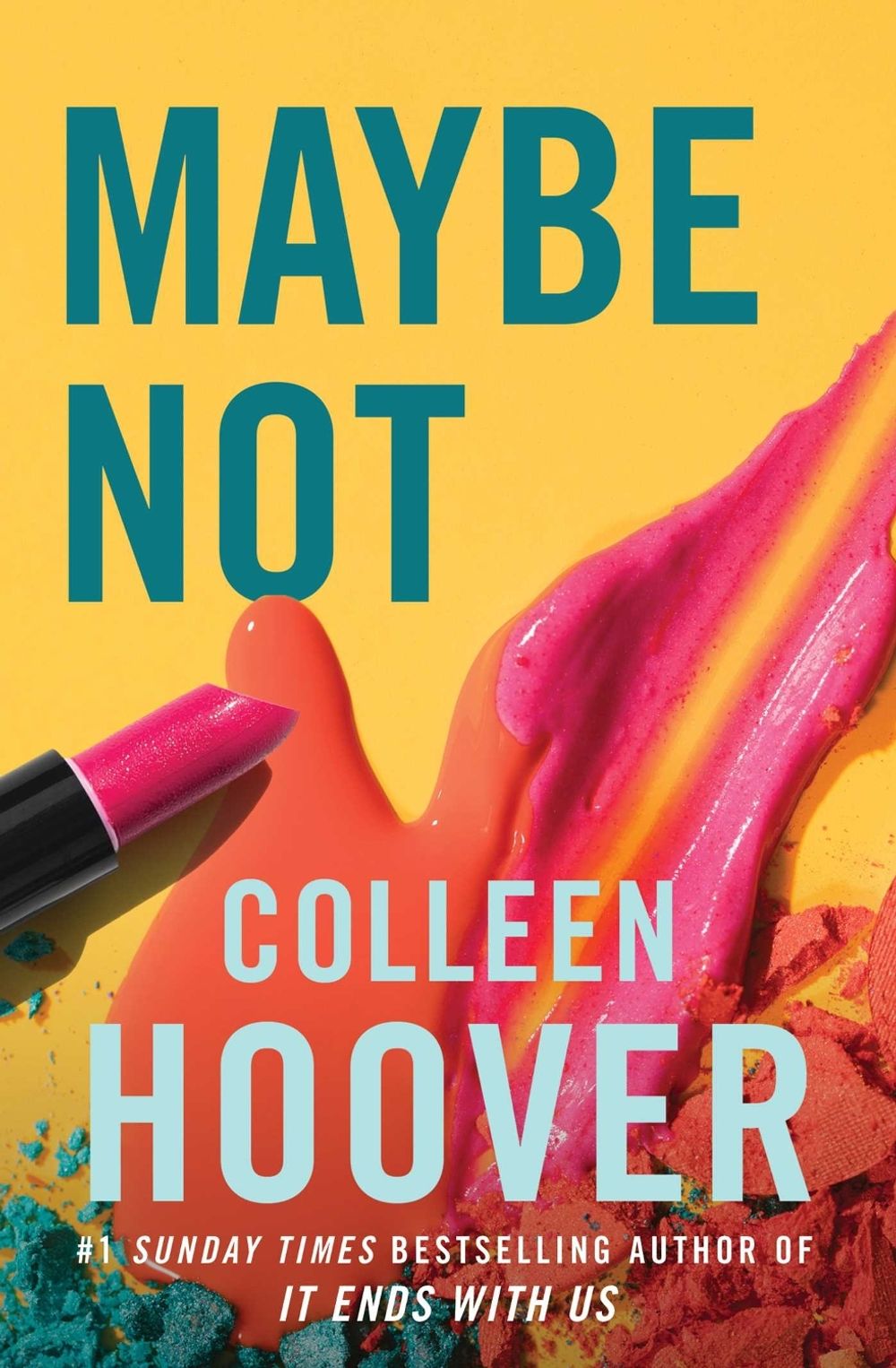 Maybe Not by Colleen Hoover - ISBN: 9781398526235