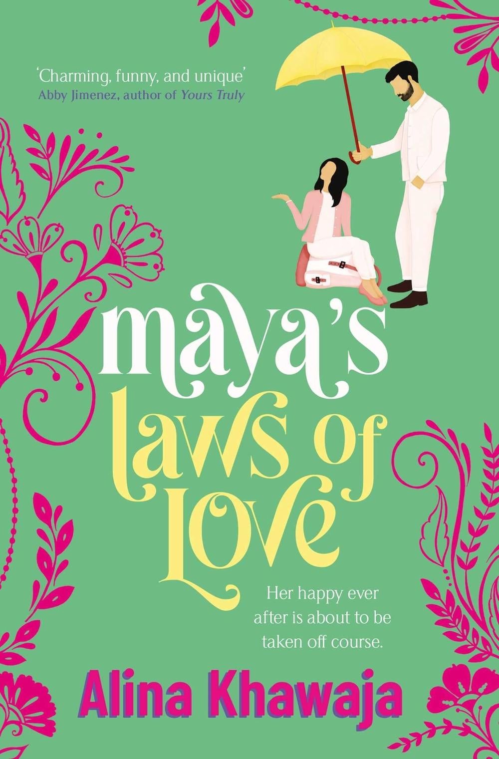 Maya's Laws of Love by Alina Khawaja - ISBN: 9781398527027