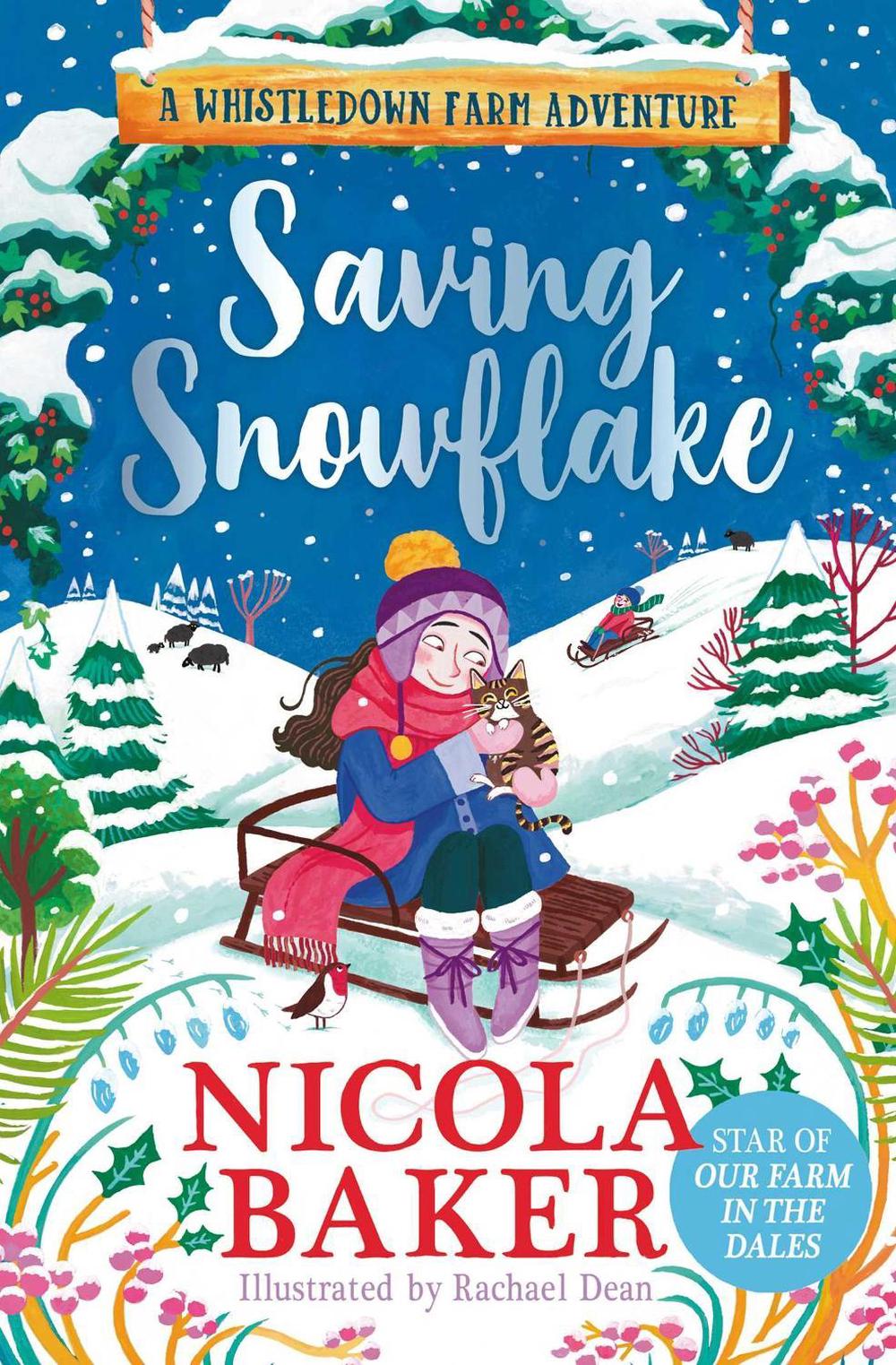 Saving Snowflake by Nicola Baker - ISBN: 9781398527256