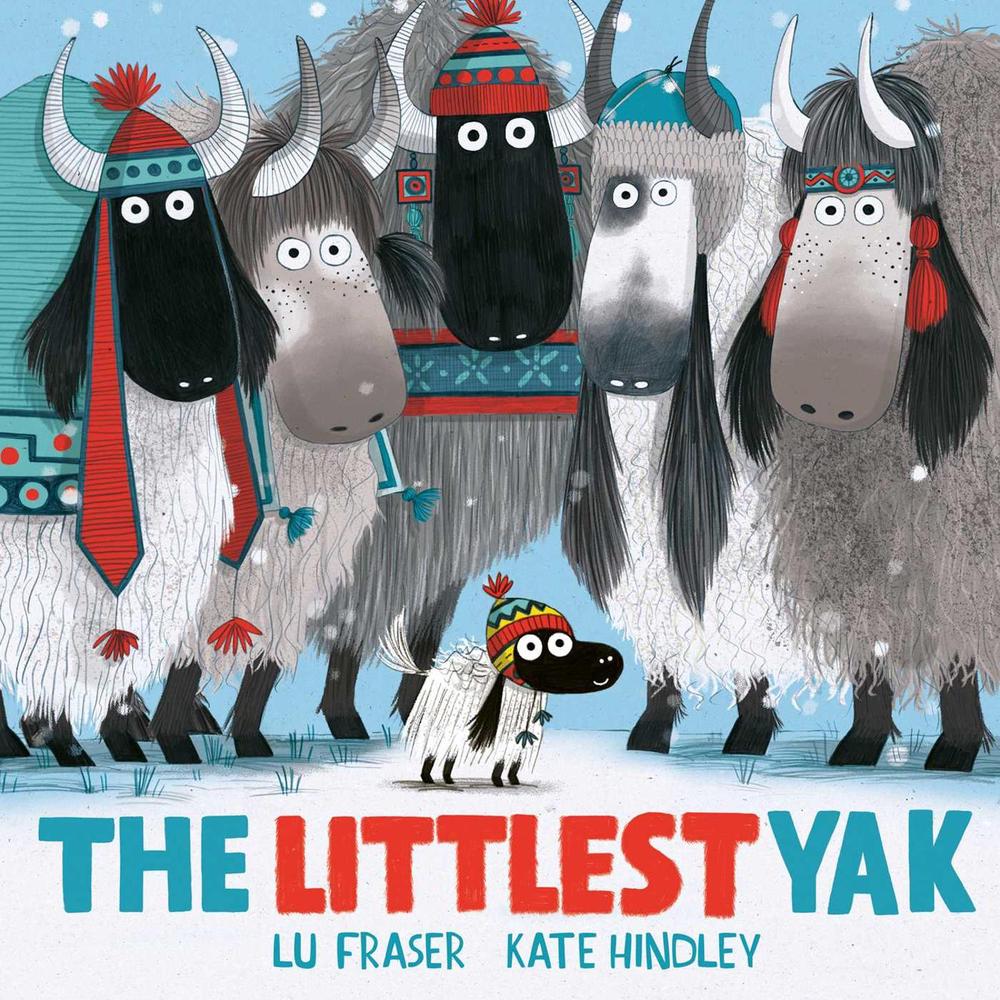The Littlest Yak by Lu Fraser - ISBN: 9781398528277