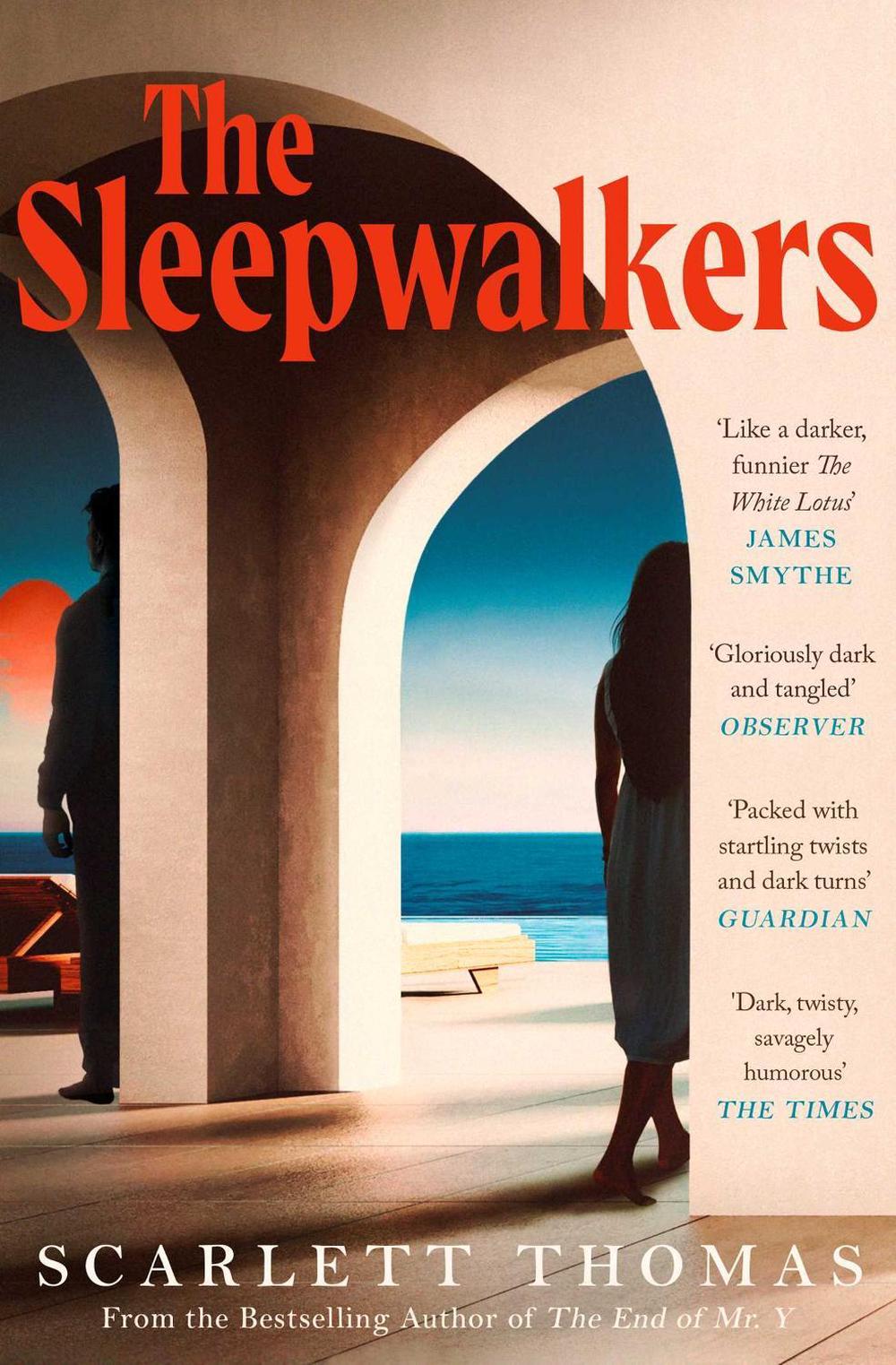 The Sleepwalkers by Scarlett Thomas - ISBN: 9781398528420