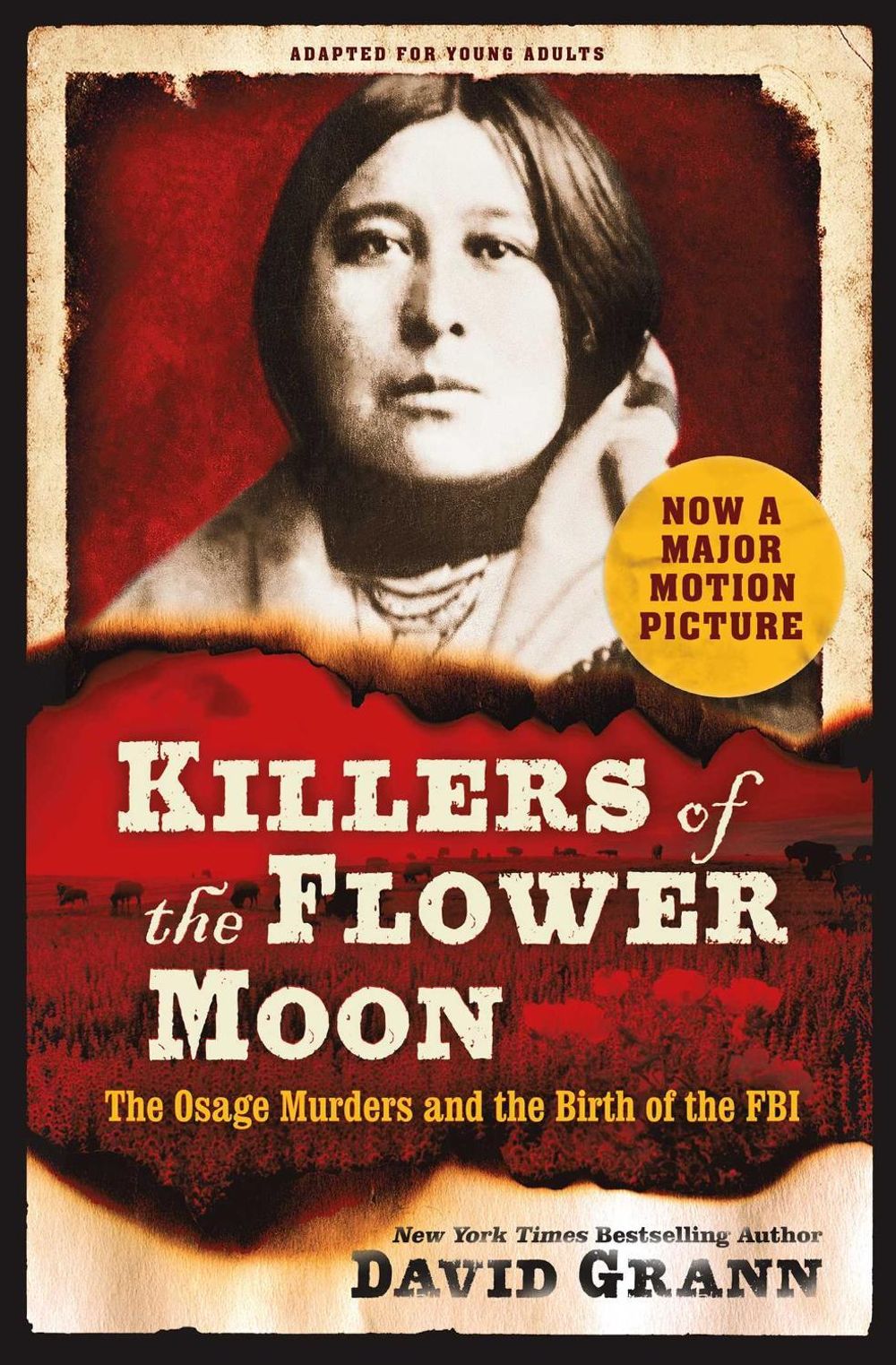 Killers of the Flower Moon: Adapted for Young Adults by David Grann - ISBN: 9781398528482