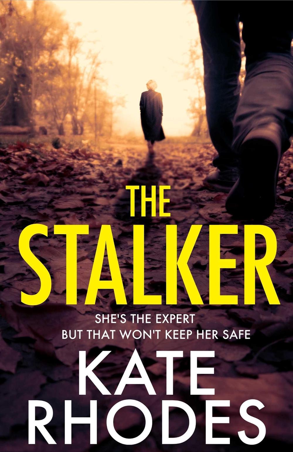 The Stalker by Kate Rhodes - ISBN: 9781398529335