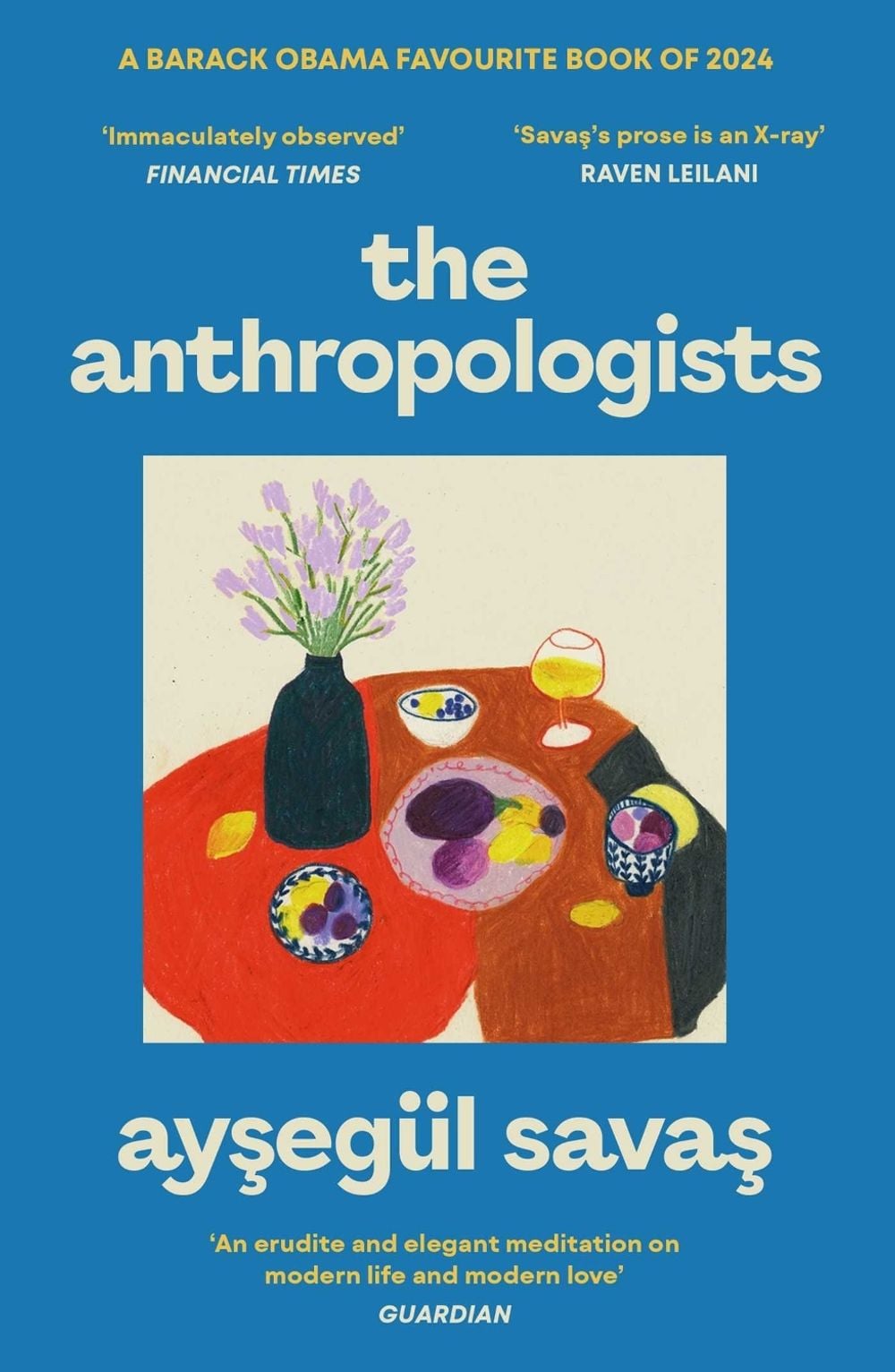 The Anthropologists by Aysegül Savas - ISBN: 9781398529939