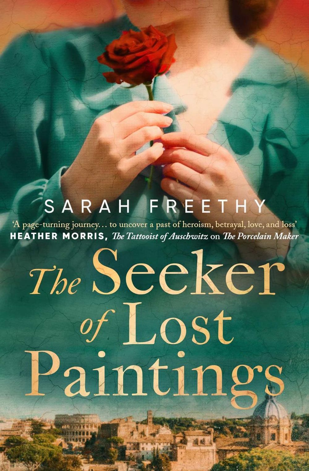 The Seeker of Lost Paintings by Sarah Freethy - ISBN: 9781398530713