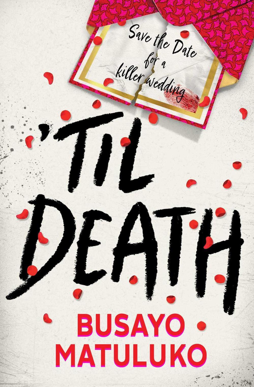 Til Death by Busayo Matuluko - ISBN: 9781398536548