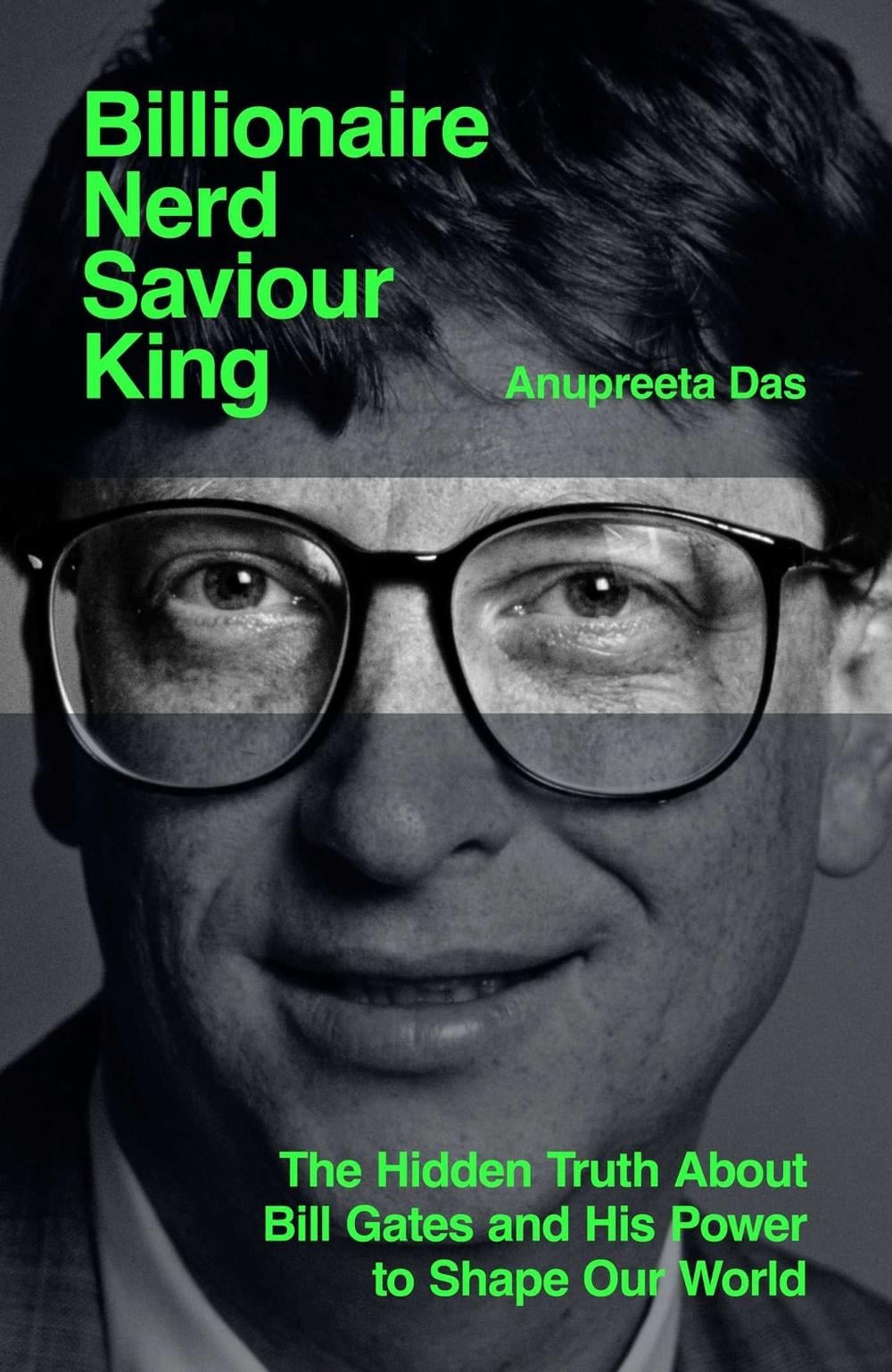 Billionaire, Nerd, Saviour, King by Anupreeta Das - ISBN: 9781398536890