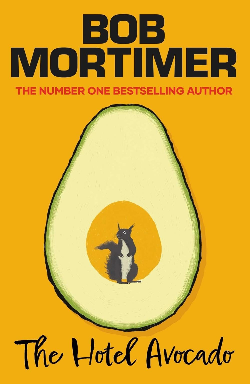 The Hotel Avocado by Bob Mortimer - ISBN: 9781398537026