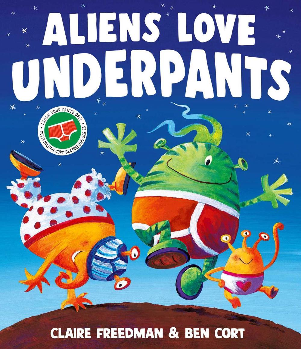 Aliens Love Underpants!, 9781398538139
