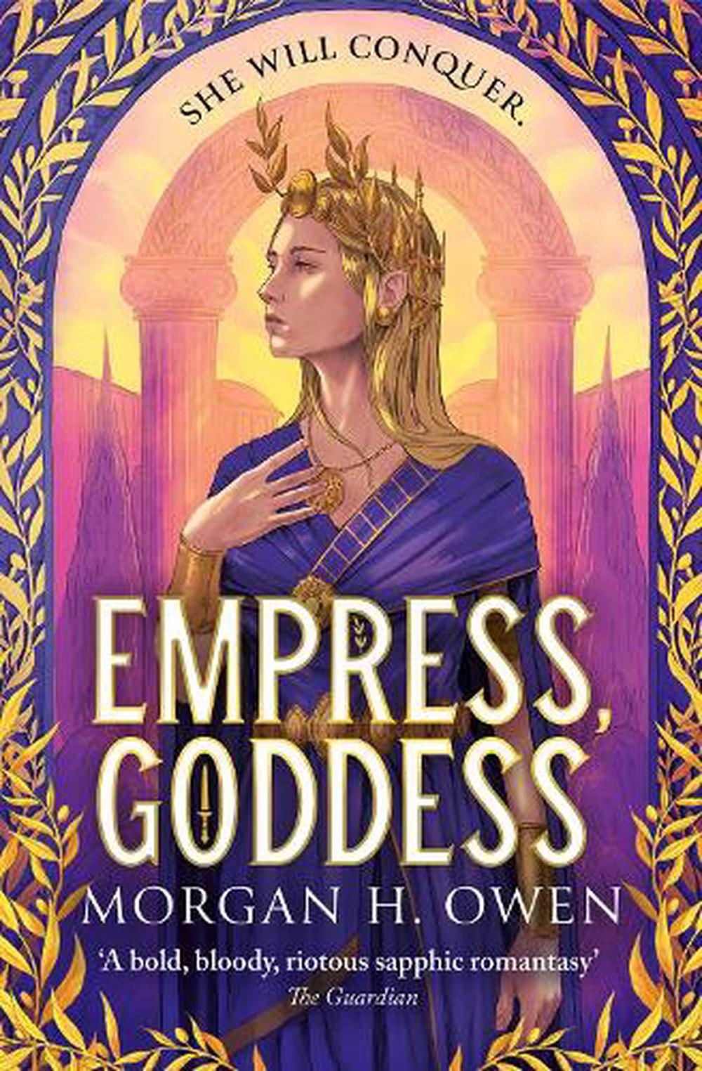 Empress, Goddess by Morgan H. Owen - ISBN: 9781398539747