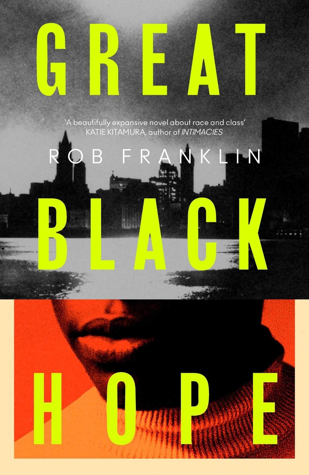 Great Black Hope by Rob Franklin - ISBN: 9781398539921
