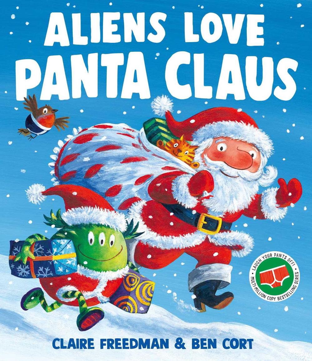 Aliens Love Panta Claus by Claire Freedman - ISBN: 9781398540705