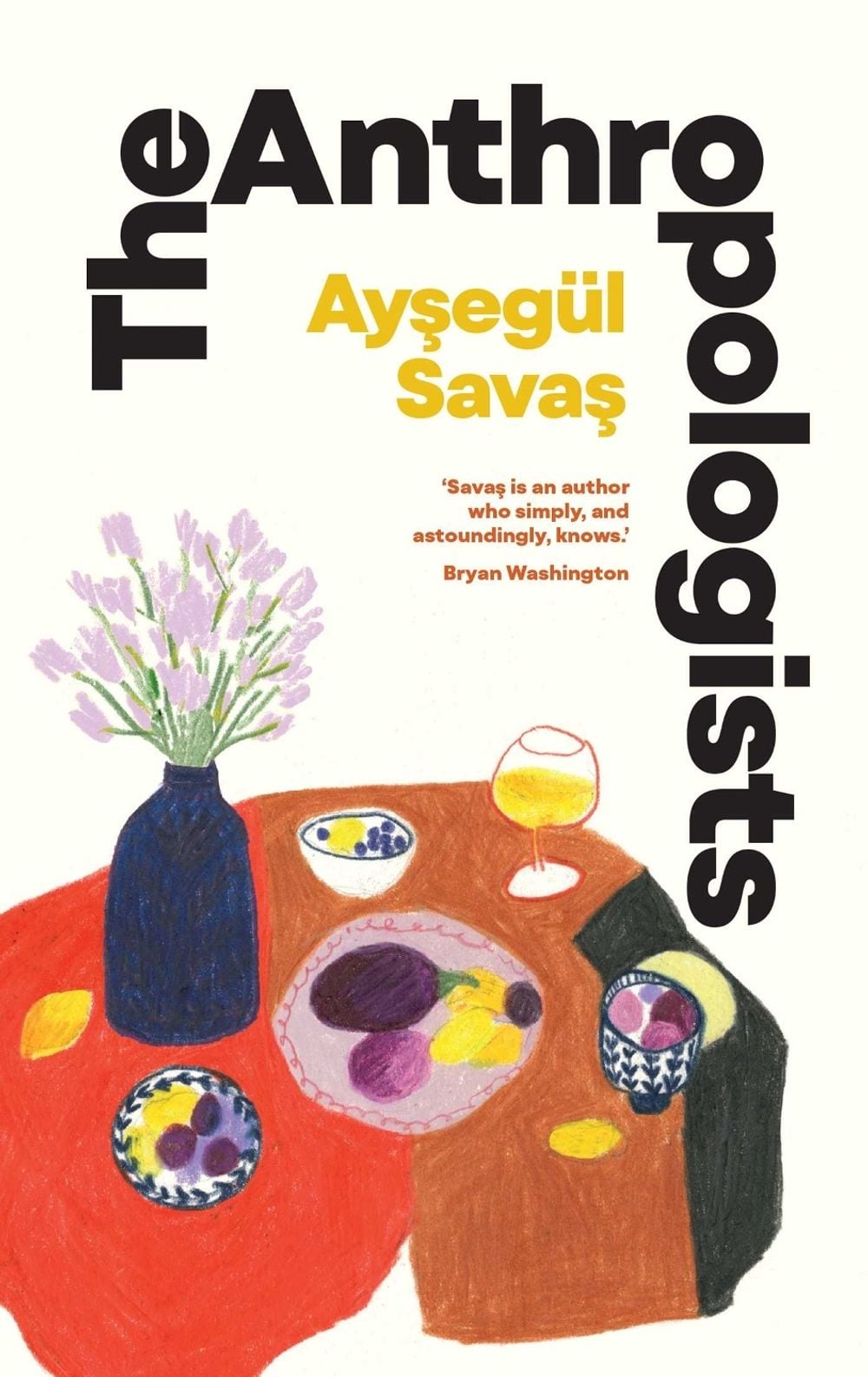 The Anthropologists by Aysegül Savas - ISBN: 9781398540781