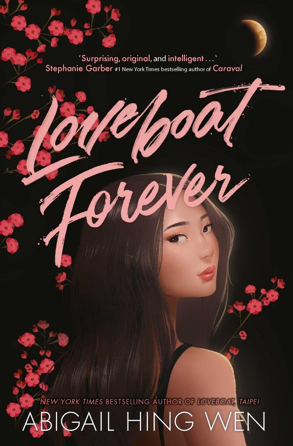 Loveboat Forever by Abigail Hing Wen - ISBN: 9781398540798