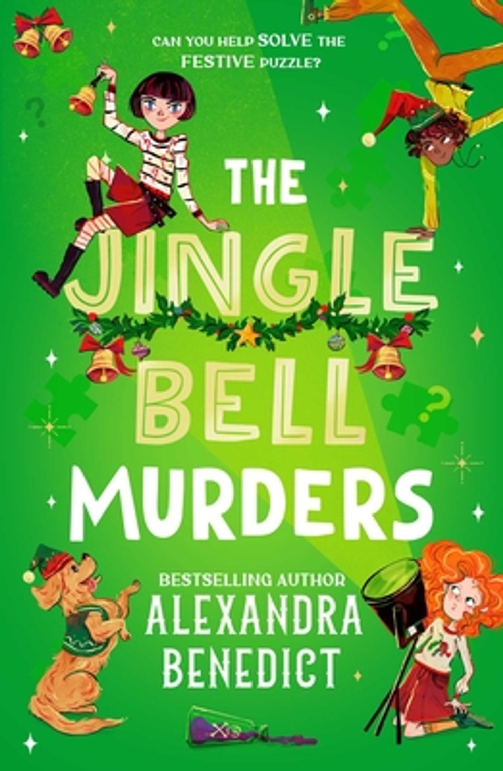 The Jingle Bell Murders by Alexandra Benedict - ISBN: 9781398540965