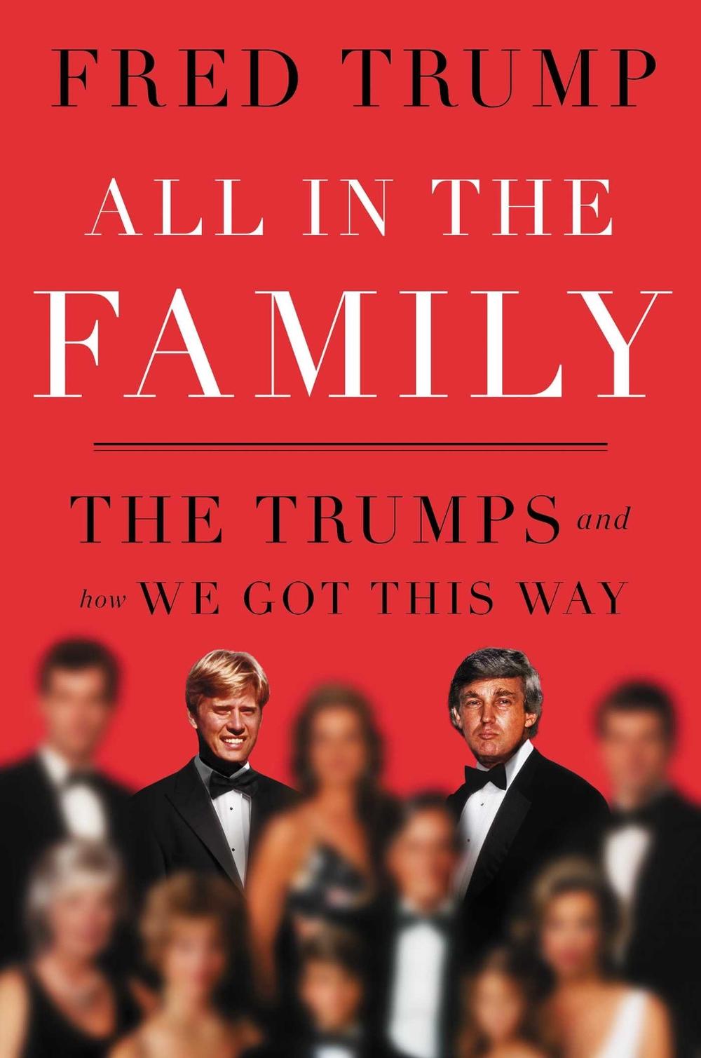 All in the Family by Fred C. Trump, III - ISBN: 9781398540996