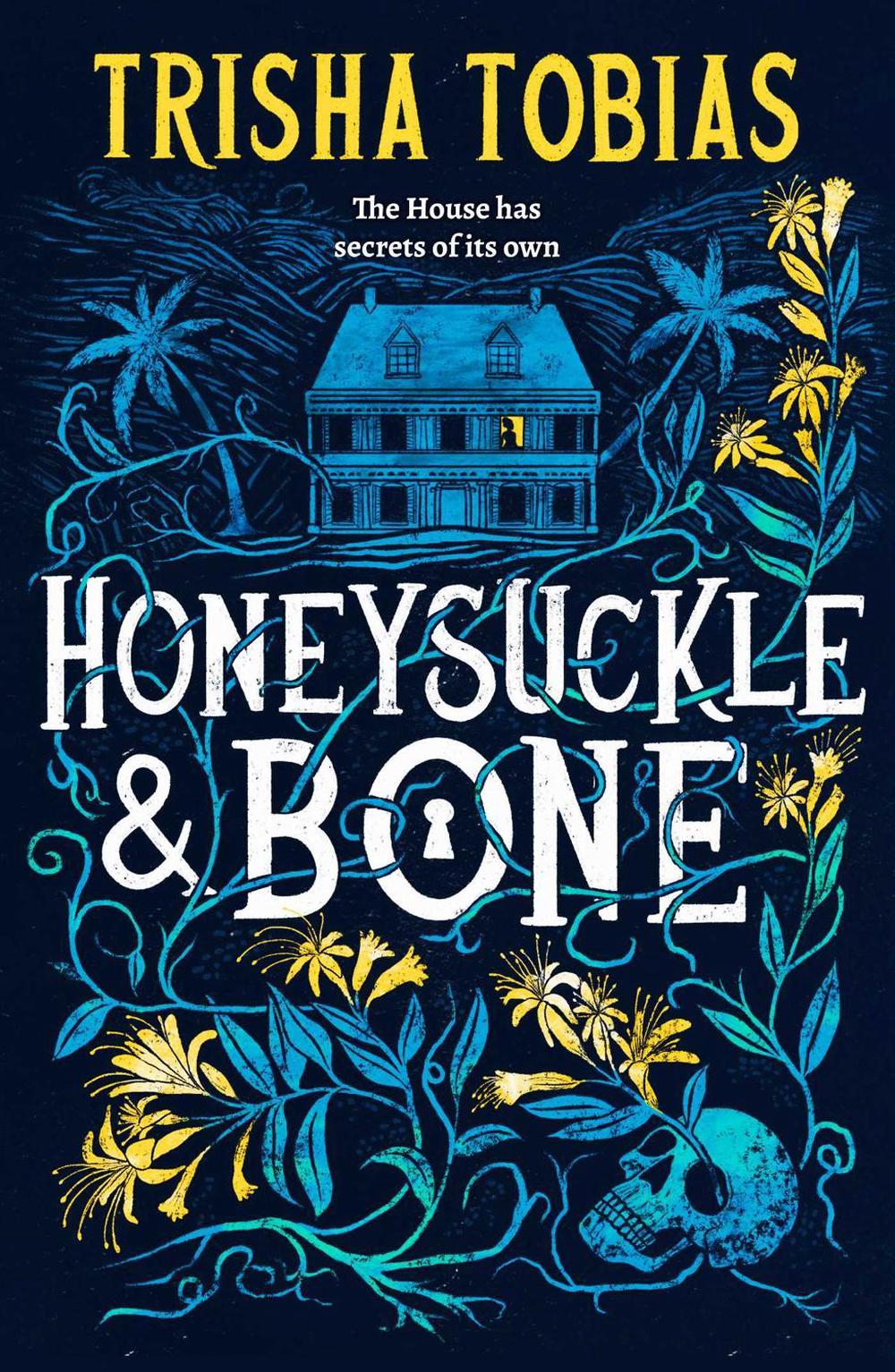 Honeysuckle and Bone by Trisha Tobias - ISBN: 9781398541375