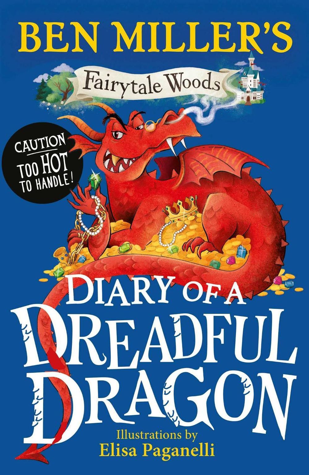 Diary of a Dreadful Dragon by Ben Miller - ISBN: 9781398541801